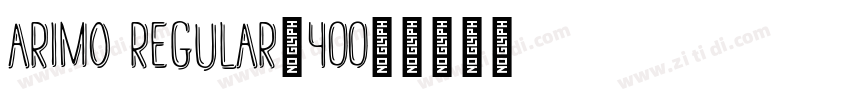 arimo regular_400_字体转换